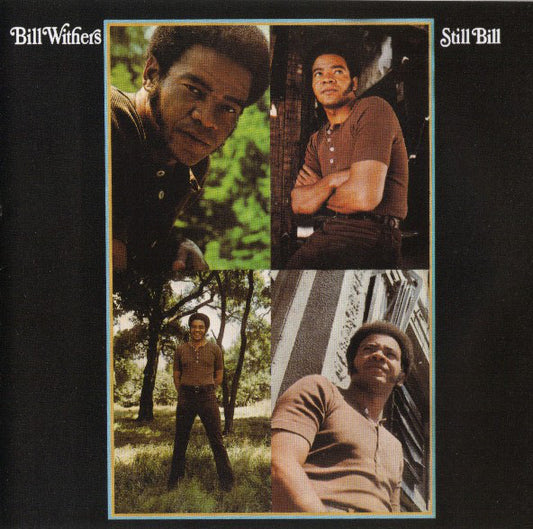 Bill Withers : Still Bill (CD, Album, RE)