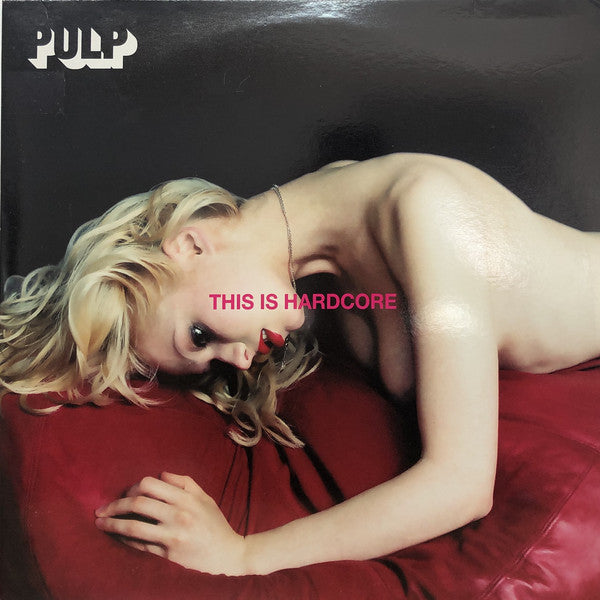 Pulp : This Is Hardcore (2xLP, Album, Gat)