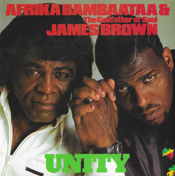 Afrika Bambaataa & The Godfather Of Soul James Brown* : Unity (7")