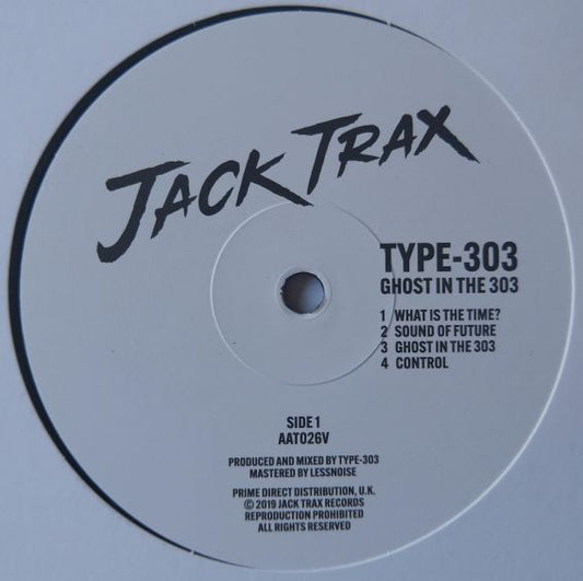 Type-303 : Ghost In The 303 (12")