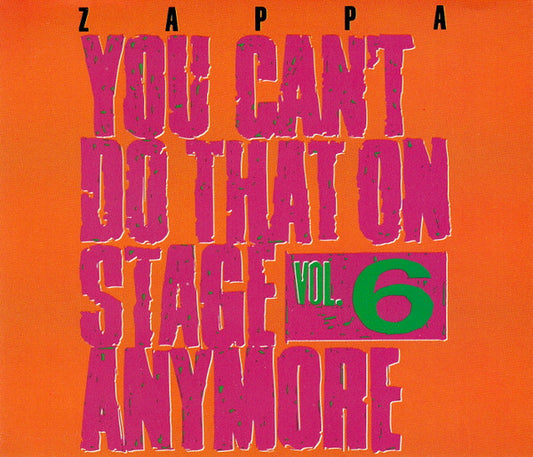 Frank Zappa : You Can't Do That On Stage Anymore Vol. 6 (2xCD, Album)