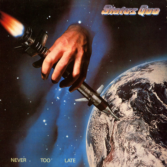 Status Quo : Never Too Late (LP, Album)