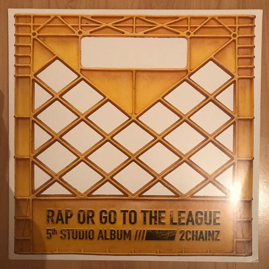 2 Chainz : Rap Or Go To The League (2xLP, Album, Yel)