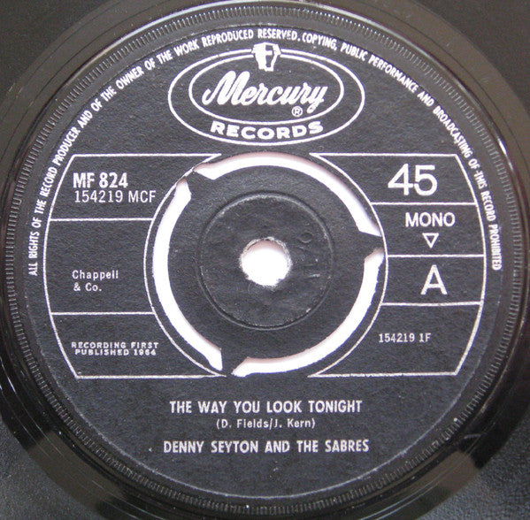 Denny Seyton And The Sabres* : The Way You Look Tonight (7", Single, 3 p)