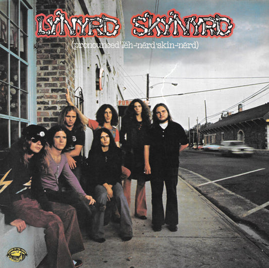 Lynyrd Skynyrd : (Pronounced 'Lĕh-'nérd 'Skin-'nérd) (LP, Album, Gat)