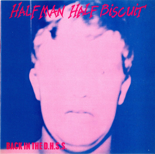 Half Man Half Biscuit : Back In The D.H.S.S. / The Trumpton Riots E.P. (CD, Album, Comp, RE)
