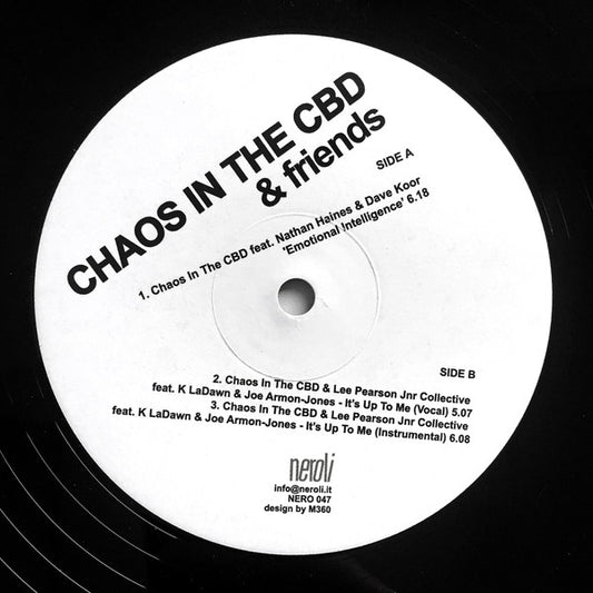 Chaos In The CBD & Friends* : Emotional Intelligence / It's Up To Me (12")