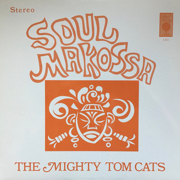 The Mighty Tom Cats* : Soul Makossa (LP, Album, RE)