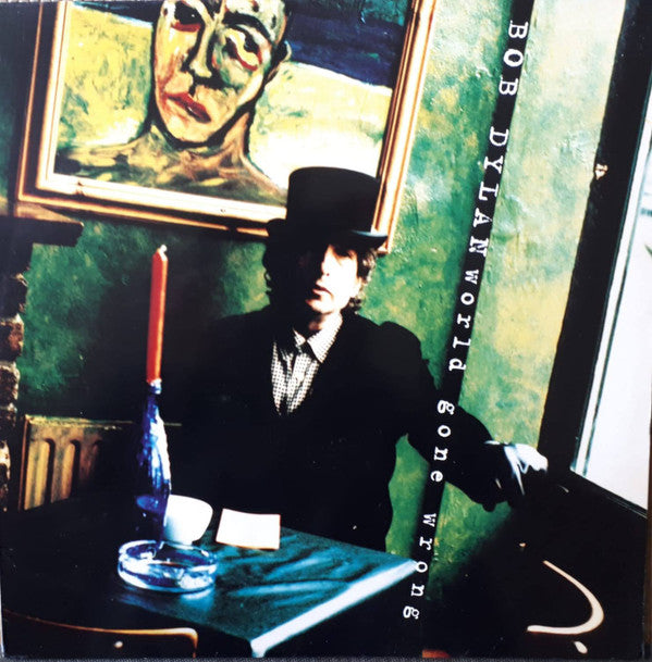 Bob Dylan : World Gone Wrong (LP, Album)
