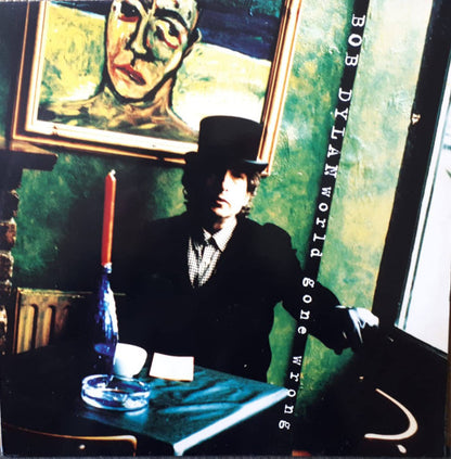 Bob Dylan : World Gone Wrong (LP, Album)
