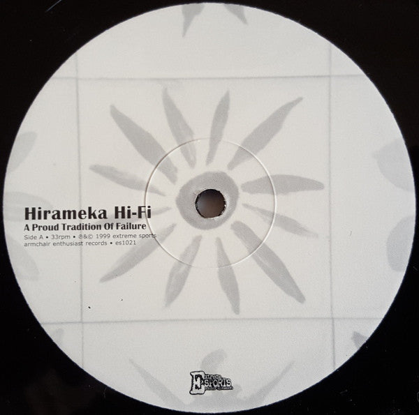 Hirameka Hi-Fi : A Proud Tradition Of Failure (LP, Album)