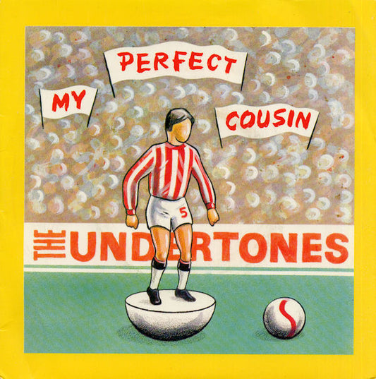 The Undertones : My Perfect Cousin (7", Single)