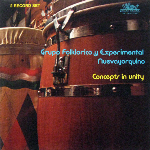 Grupo Folklorico Y Experimental Nuevayorquino : Concepts In Unity (2xLP, Album, Gat)