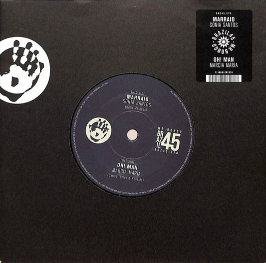 Sonia Santos / Marcia Maria : Marraio / Oh! Man (7", Single)