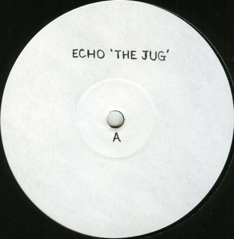 Echo (4) : The Jug (12", Promo, W/Lbl)