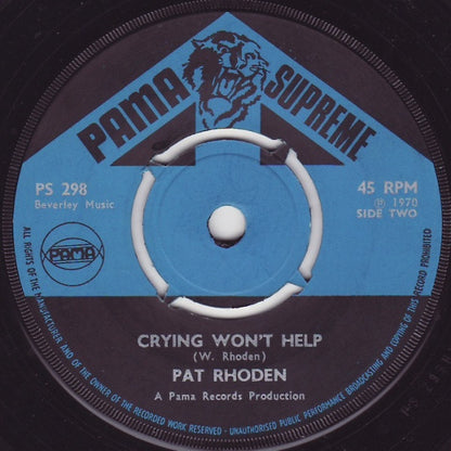 Pat Rhoden : Do What You Got To Do  (7")