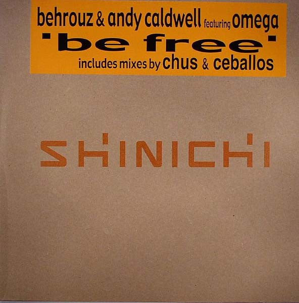 Behrouz & Andy Caldwell Featuring Omega : Be Free (2x12")