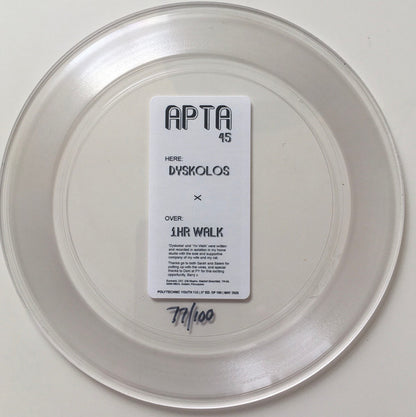 Apta : Dyskolos / 1Hr Walk (Lathe, 5", Single, Ltd, Num, Cle)