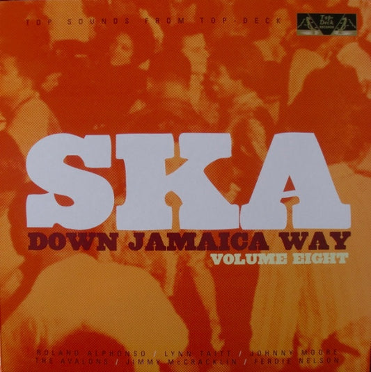 Various : Ska Down Jamaica Way Volume Eight (2xLP, Comp)