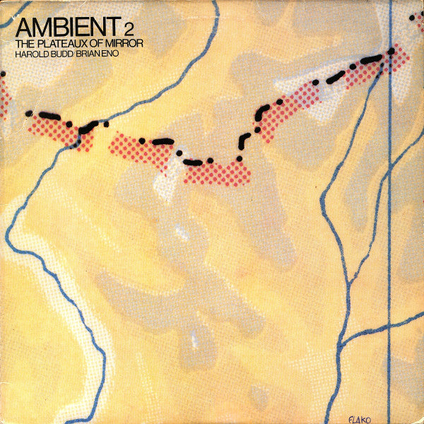 Harold Budd / Brian Eno : Ambient 2 (The Plateaux Of Mirror) (LP, Album)