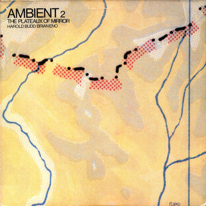Harold Budd / Brian Eno : Ambient 2 (The Plateaux Of Mirror) (LP, Album)