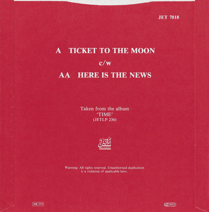 Electric Light Orchestra : Ticket To The Moon / Here Is The News (7", Single)