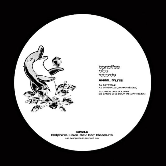 Angel D'lite : Dolphins Have Sex For Pleasure (12")