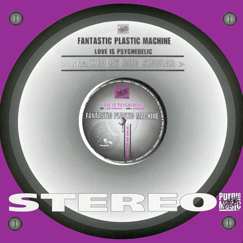 Fantastic Plastic Machine : Love Is Psychedelic (12")