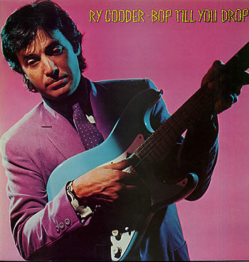 Ry Cooder : Bop Till You Drop (LP, Album)