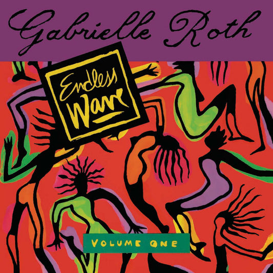 Gabrielle Roth : Endless Wave Vol. One (2xLP, Album, 180)