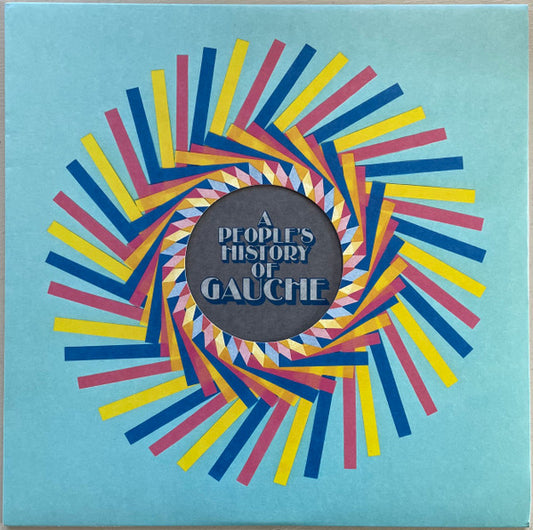 Gauche (2) : A People's History Of Gauche (LP, Album)