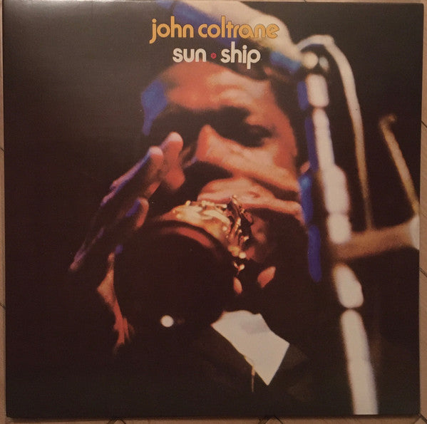 John Coltrane : Sun Ship (LP, Album, Ltd, RE, 180)