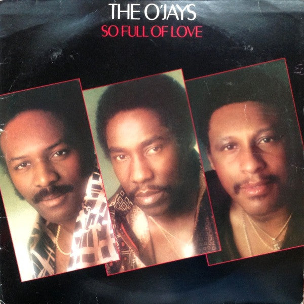 The O'Jays : So Full Of Love (LP, Album)