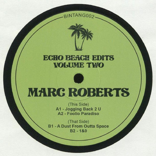 Marc Roberts (3) : Echo Beach Edits Volume Two (12")