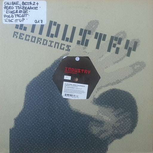 Calibre, Zero Tolerance & Beta 2* / Holdtight* : Riverside / Give It Up (12")