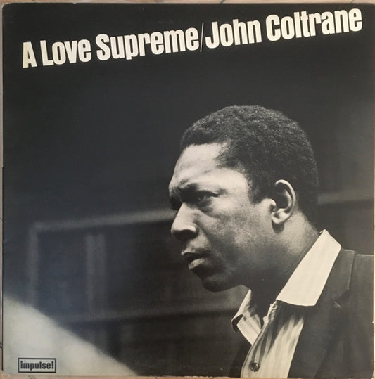 John Coltrane : A Love Supreme (LP, Album, RE, Gat)