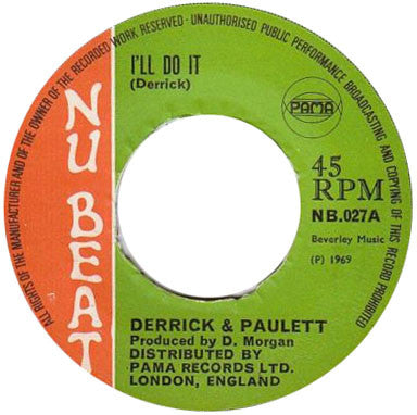 Derrick & Paulett* : I'll Do It / Give You My Heart (7")