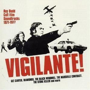 Roy Budd : Vigilante! - Roy Budd Cult Film Soundtracks 1971-1977 (2xLP, Comp, Gat)