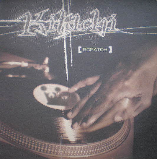 Kitachi : Scratch (12", Single)