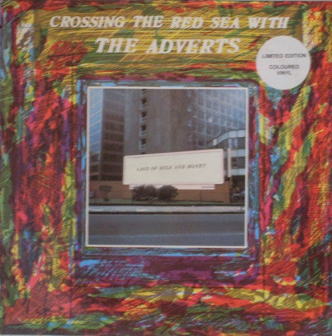 The Adverts : Crossing The Red Sea With The Adverts (LP, RE, Cle)