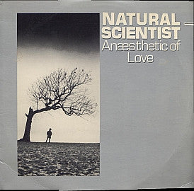 Natural Scientist : Anaesthetic Of Love (12", EP)