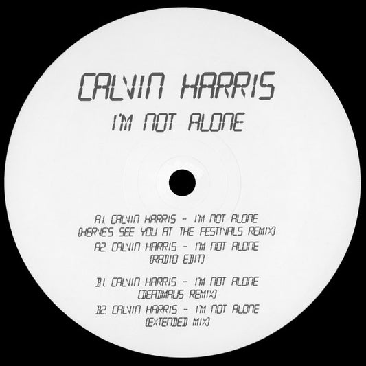 Calvin Harris : I'm Not Alone (12")