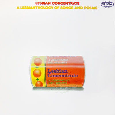 Various : Lesbian Concentrate (A Lesbianthology Of Songs And Poems) (LP, Comp)