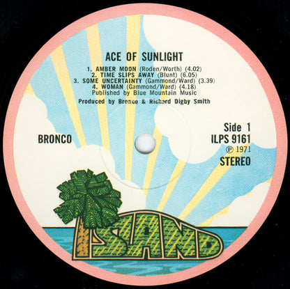 Bronco (4) : Ace Of Sunlight (LP, Album)