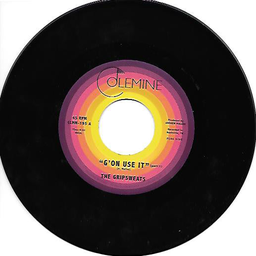 The Gripsweats : G'On Use It (7")