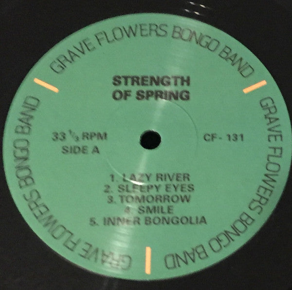 Grave Flowers Bongo Band : Strength of Spring (LP, Album)