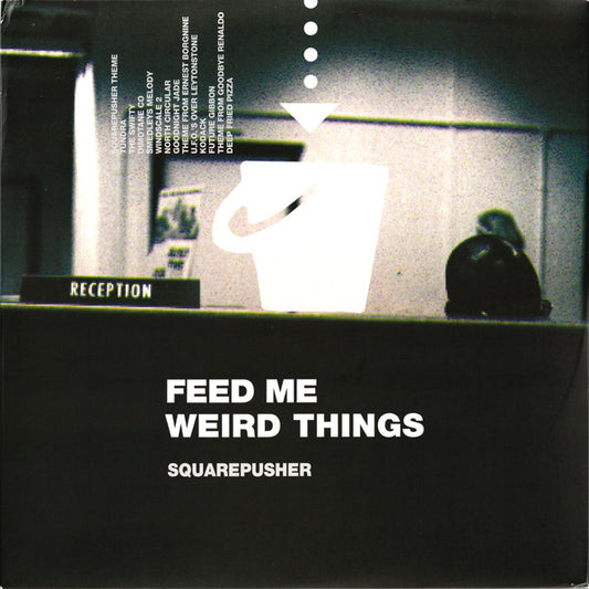 Squarepusher : Feed Me Weird Things (2xLP, RE, RM, Tra + 10", RM, Tra + Album, Ltd)