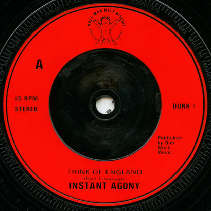 Instant Agony : Think Of England (7")