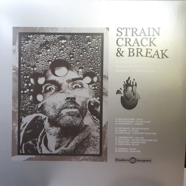 Various : Strain Crack & Break (Music From The Nurse With Wound List Volume 2) (Germany) (2xLP, Comp, Gat)