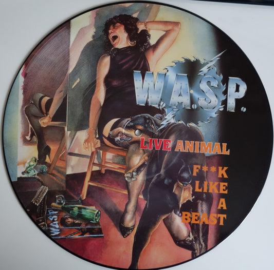 W.A.S.P. : Live Animal (F**k Like A Beast) (12", Pic)